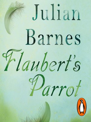 cover image of Flaubert's Parrot